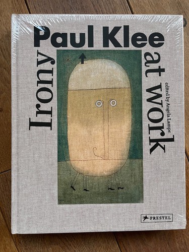 Paul klee irony - klee:, at
