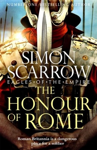 Simon scarrow the - honour, of