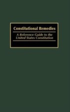 Constitutional Remedies: A