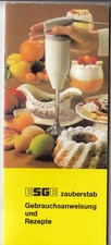 Gebrauchsanweisung und Rezepte vom ESGE Zauberstab