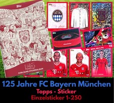 Topps - 125 Jahre - FC Bayern München - Einzelsticker aus allen 250 auswählen