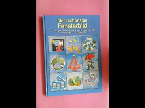 Mein schönstes fensterbild - mein,