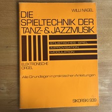 Die Spieltechnik der Tanz-und Jazzmusik. Elektronische Orgel.Alle Grundlagen