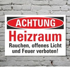 Schild Achtung Heizraum