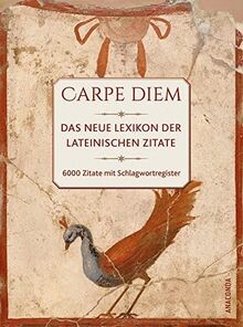 Carpe diem das neue lexikon - carpe, diem!