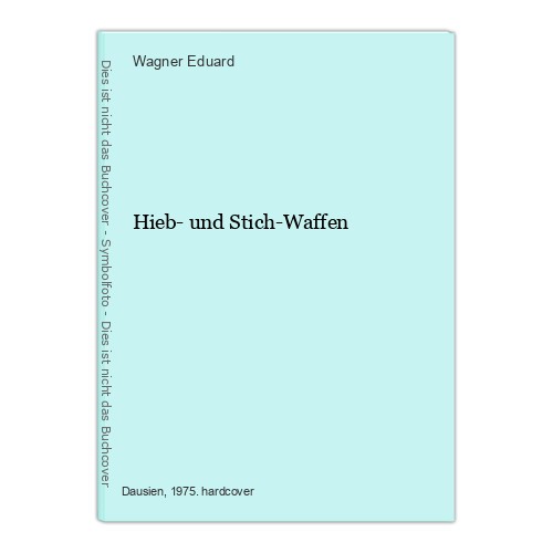 Hieb und stich waffen eduard - hieb-, stich-waffen