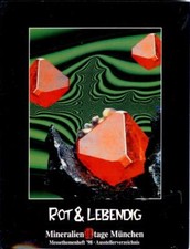 Messekatalog 35. Münchner Mineralientage 1998 ROT & LEBENDIG - München - NEU !!