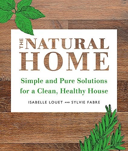 The natural home simple - natural, and