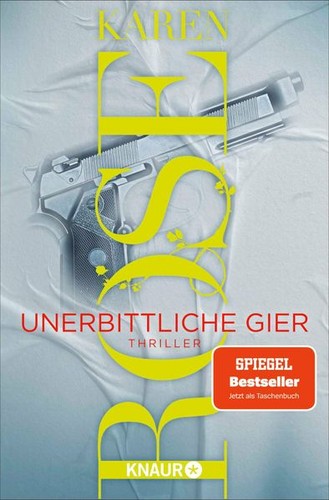 Unerbittliche gier karen - gier, |