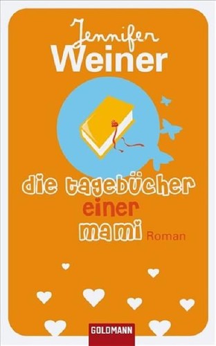 Die tagebücher einer mami - die,