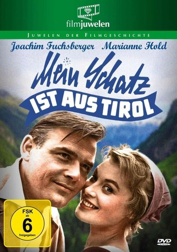 Mein schatz ist aus - mein, tirol