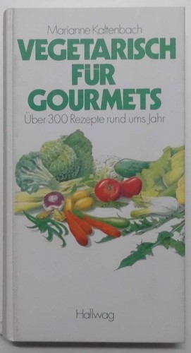 Vegetarisch für gourmets - für,