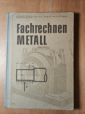 Fachrechnen METALL Lehrbücher für die  Berufsausbildung DDR-Fachbuch 1952