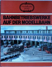Bahnbetriebswerke auf der