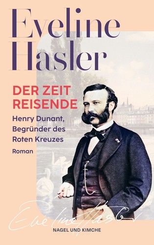 Der zeitreisende henry - henry, dunant