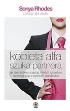 Kobieta alfa szuka partnera by Rhodes, Sonya Sch... | Book | condition very good