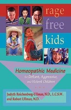Rage-Free Kids: Homeopathic