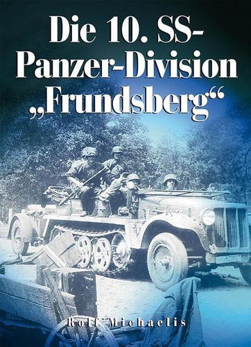 Die panzer division - 10., ss-panzer-division