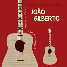 chega de saudade  o amor, o
