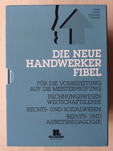 Die neue handwerker fibel - die, für