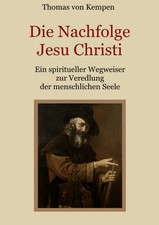 Die Nachfolge Jesu Christi -