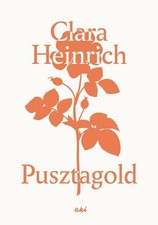 Pusztagold | Clara Heinrich |