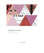 Jurisprudence du notariat