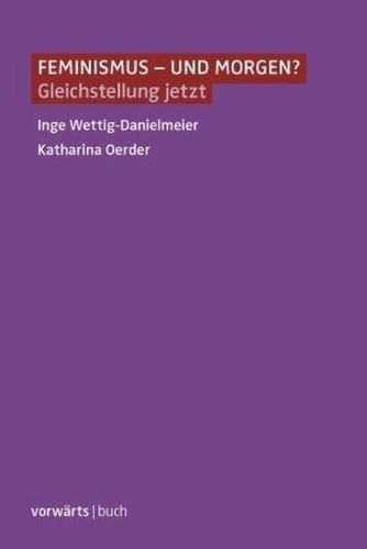 Feminismus und morgen - feminismus,