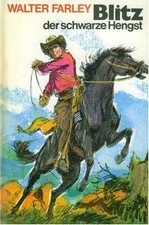 Blitz der schwarze Hengst. ( Ab 10 J.) von Walter Farley | Buch | Zustand gut