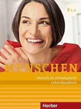 Menschen B1.1: Deutsch als Fremdsprache / Lehrerhandbuch Buch Hueber Verlag