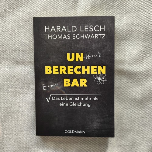 Unberechenbar von harald lesch - unberechenbar,