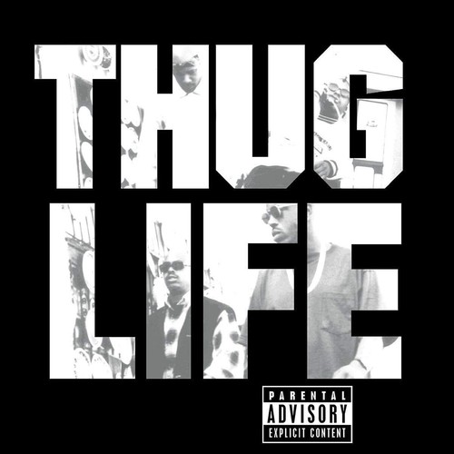 Thug life und 2pac - thug,