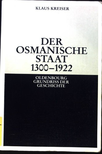 Der osmanische staat 1300 - der,