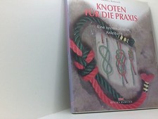 Knoten für die Praxis. Eine