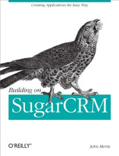 Building on Sugarcrm - Paperback NEW Mertic, John 01/07/2011