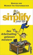 simplify your life - Den