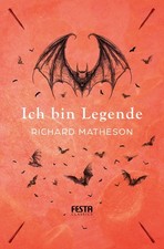 Richard Matheson Ich bin Legende