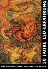 50 Jahre LSD-Erfahrung von Rätsch, Christian | Buch | Zustand akzeptabel