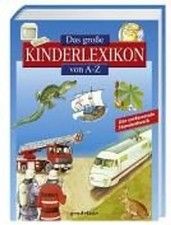 Das große Kinderlexikon von A - Z