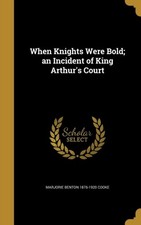Cooke - When Knights Were Bold