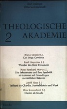 Theologische Akademie Band 2. Das irrige Gewissen. Rahner, Karl und Otto Semmelr
