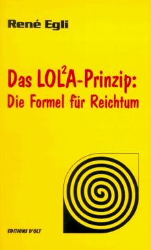 Das lola prinzip - das, formel