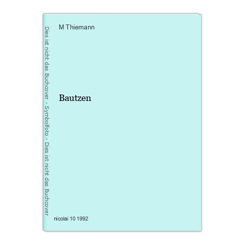 Bautzen thiemann - bautzen, thiemann,