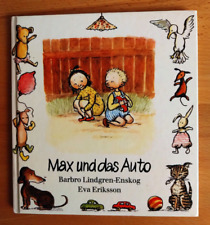 Barbro Lindgren-Enskog/ Eva Eriksson: Max und das Auto (Oetinger 1991)