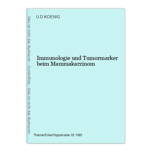Immunologie und tumormarker - und,