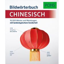 Chinesisch lernen Wörterbuch mit Bildern für Alltag Beruf Reise für Anfänger