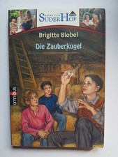 Neues vom Süderhof 9 - Die Zauberkugel Die Zauberkugel Blobel, Brigitte: