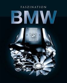Faszination bmw von - von, andrew