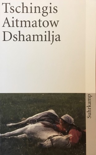 Dshamilja von tschingis - dshamilja,,