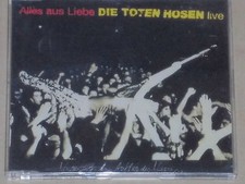 DIE TOTEN HOSEN -Alles aus Liebe (Live)- CDEP